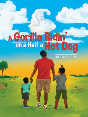 cover image of A Gorilla Ridin' on a Half a Hot Dog